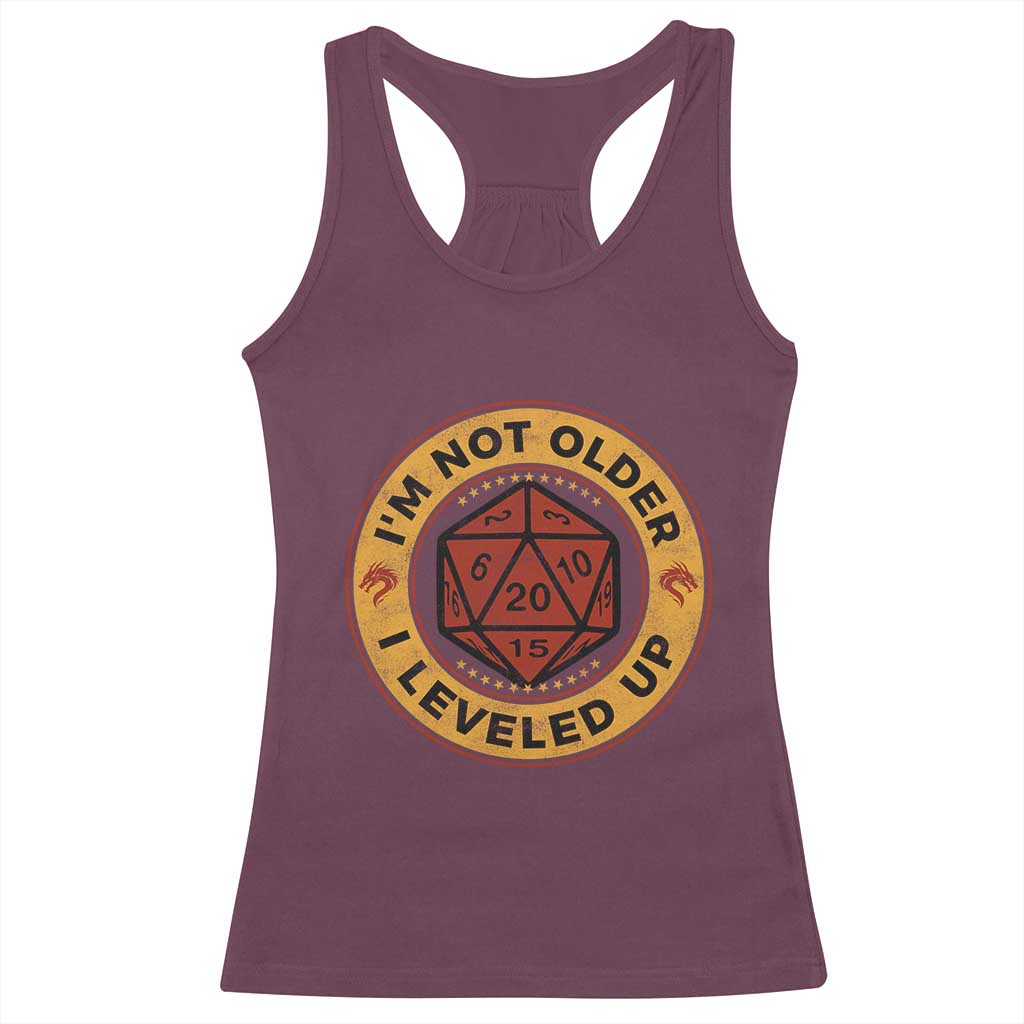 Funny RPG Gamer I Am Not Older I Leveled Up Racerback Tank Top Vintage D20 Tabletop - Wonder Print Shop