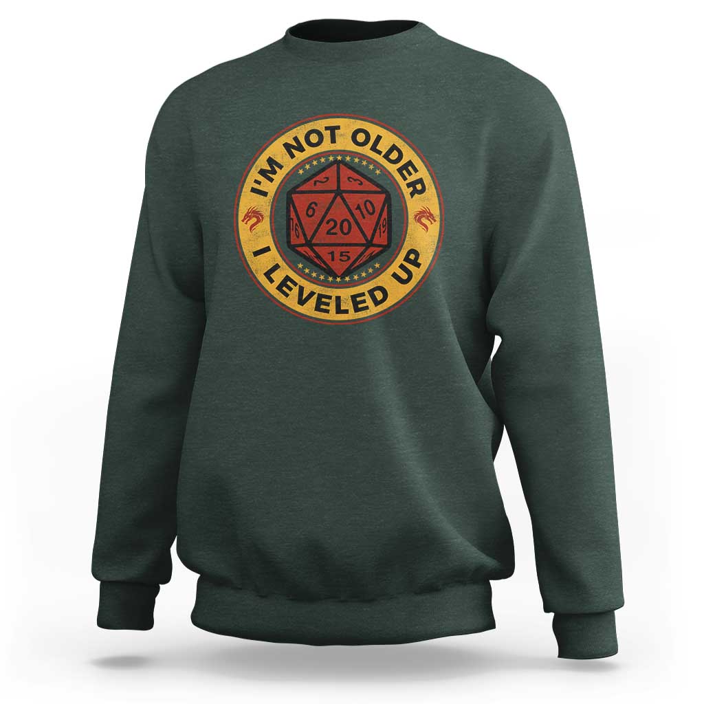 Funny RPG Gamer I Am Not Older I Leveled Up Sweatshirt Vintage D20 Tabletop - Wonder Print Shop