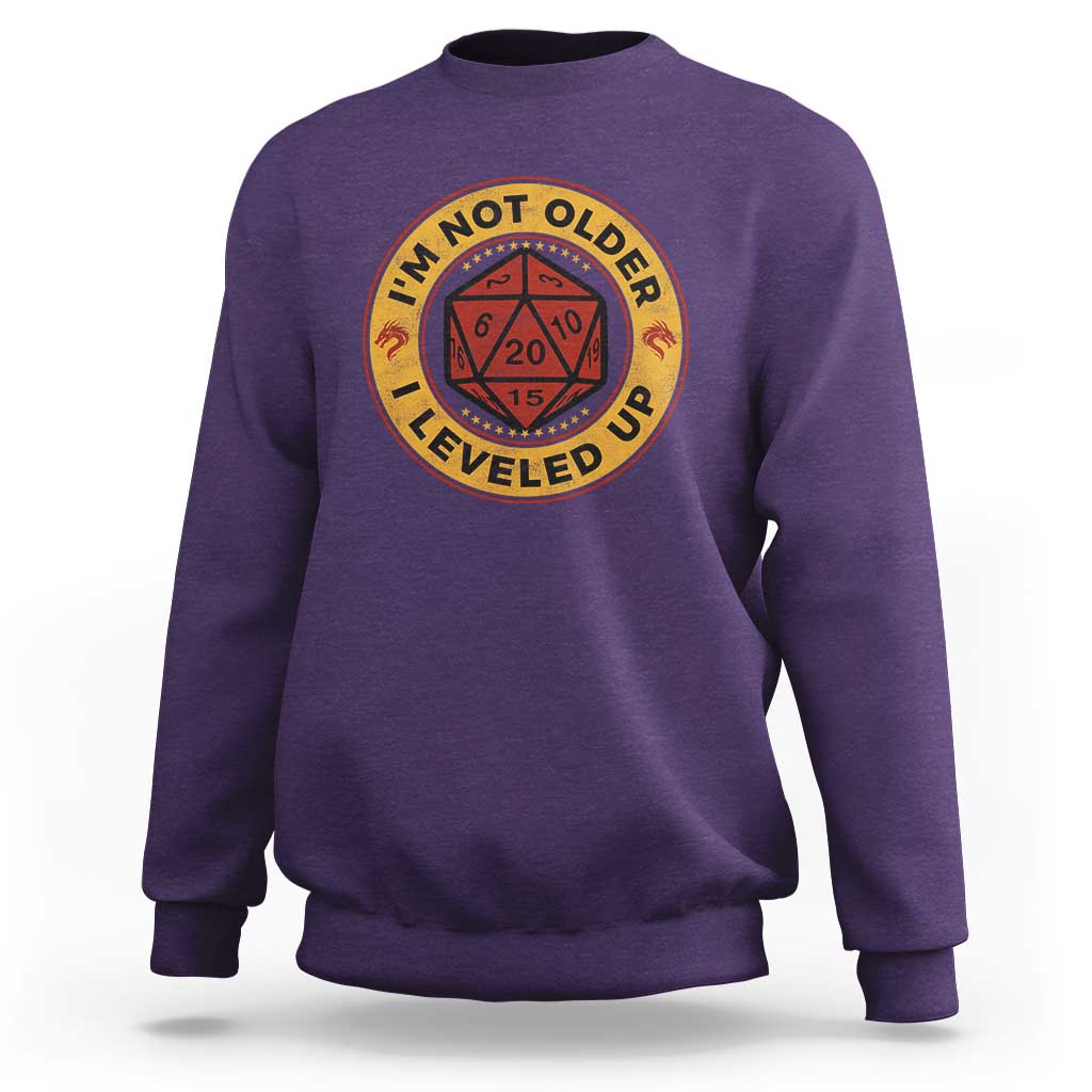 Funny RPG Gamer I Am Not Older I Leveled Up Sweatshirt Vintage D20 Tabletop - Wonder Print Shop