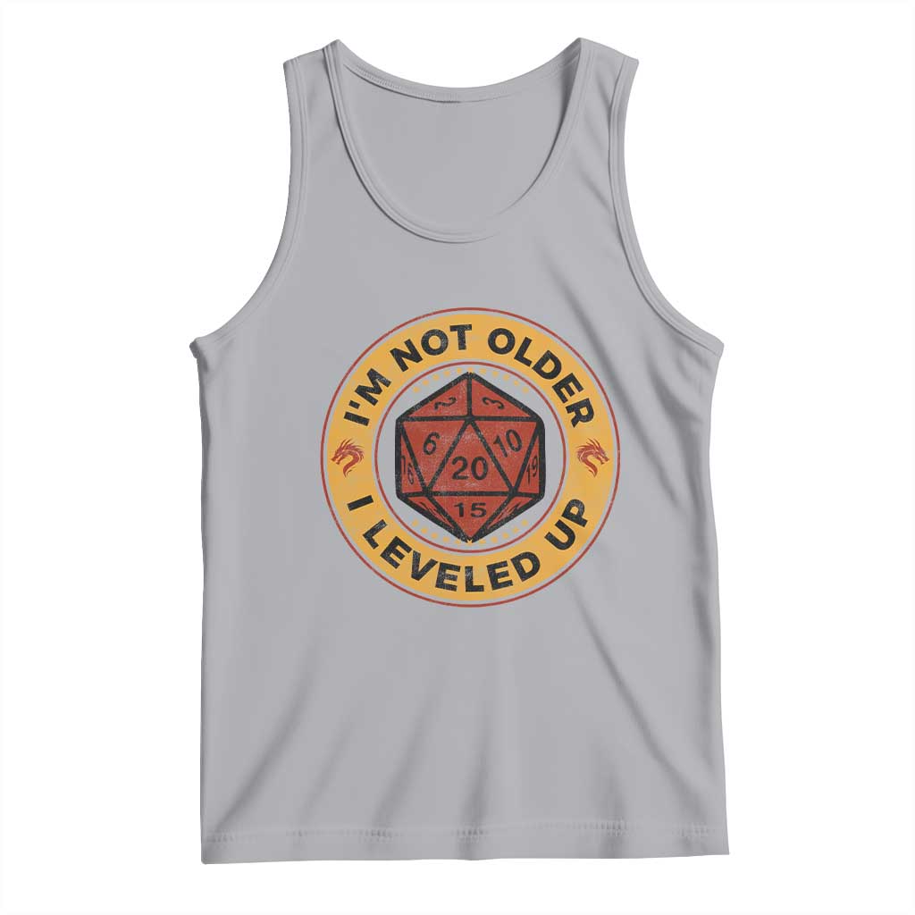 Funny RPG Gamer I Am Not Older I Leveled Up Tank Top Vintage D20 Tabletop - Wonder Print Shop