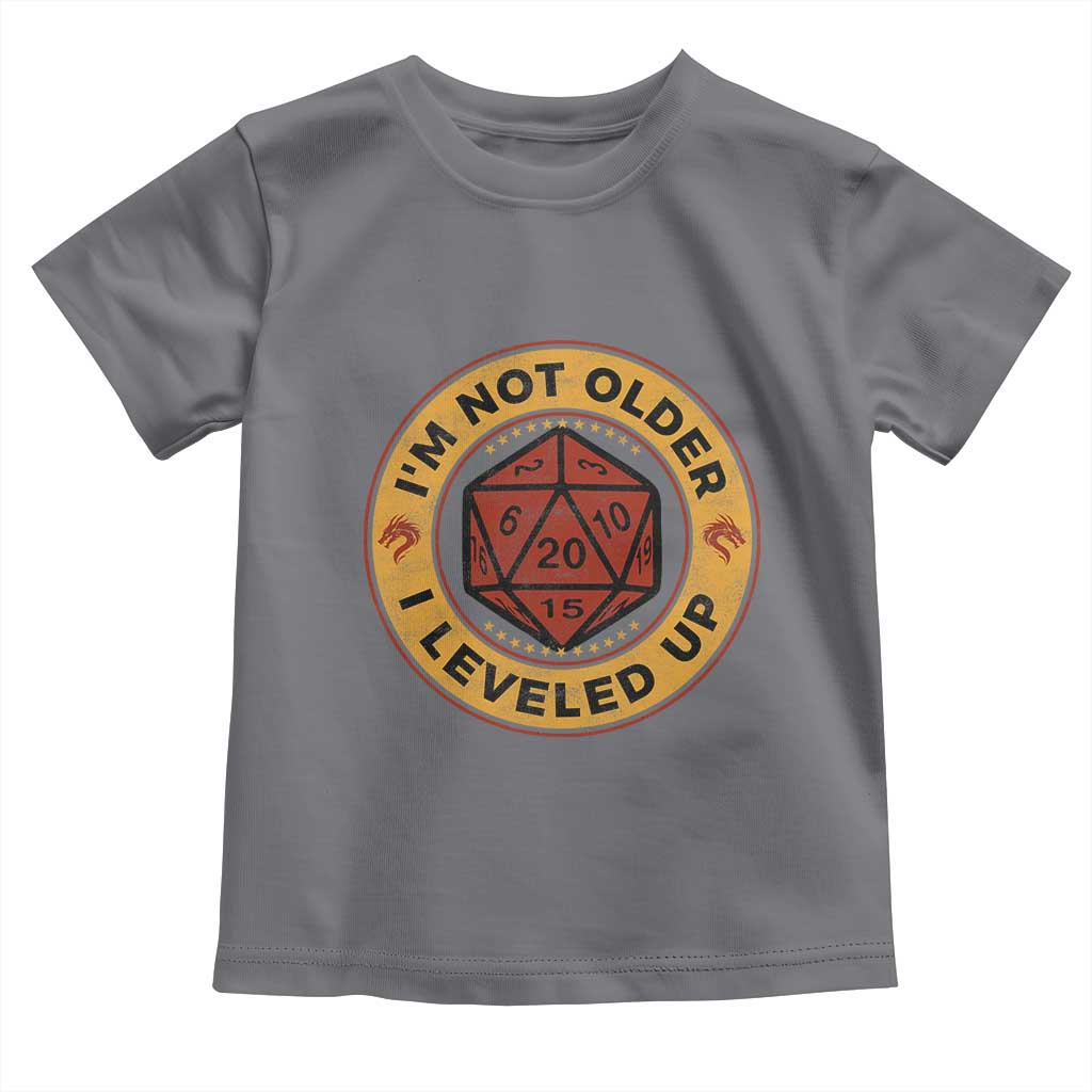 Funny RPG Gamer I Am Not Older I Leveled Up Toddler T Shirt Vintage D20 Tabletop - Wonder Print Shop