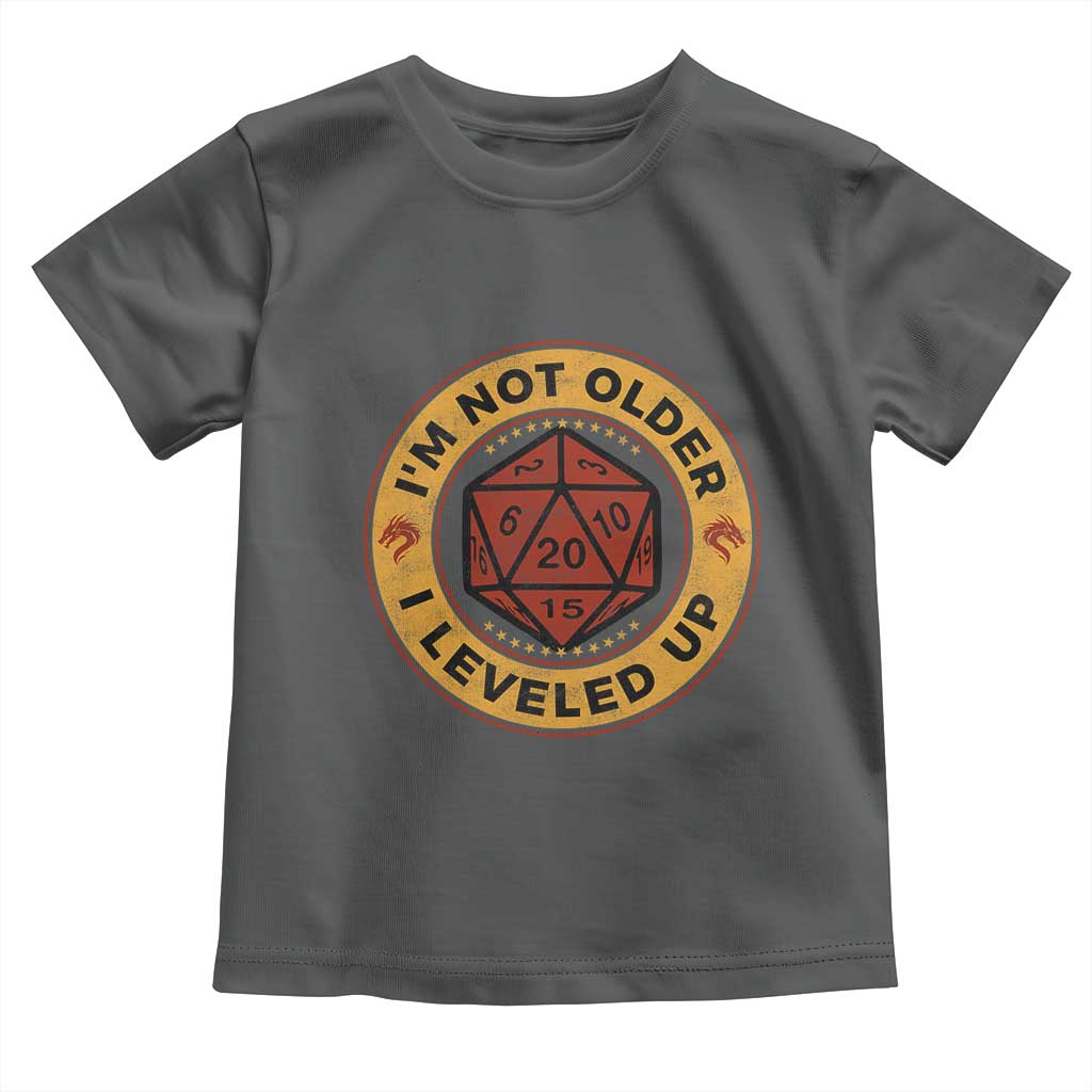 Funny RPG Gamer I Am Not Older I Leveled Up Toddler T Shirt Vintage D20 Tabletop - Wonder Print Shop