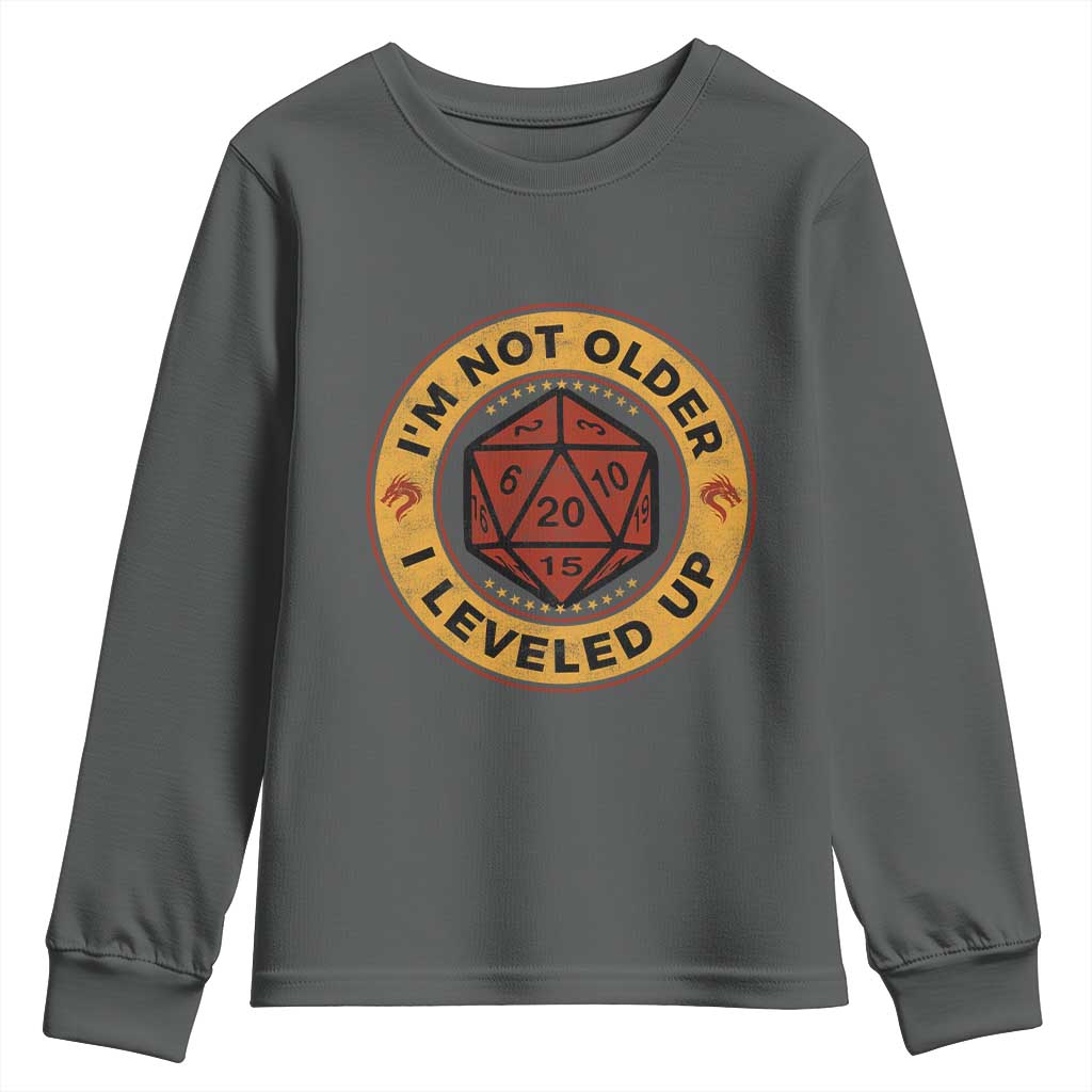Funny RPG Gamer I Am Not Older I Leveled Up Youth Sweatshirt Vintage D20 Tabletop - Wonder Print Shop