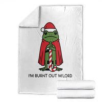Funny Christmas Frog Knight Throw Blanket I Am Burnt Out M Lord Medieval Meme - Wonder Print Shop