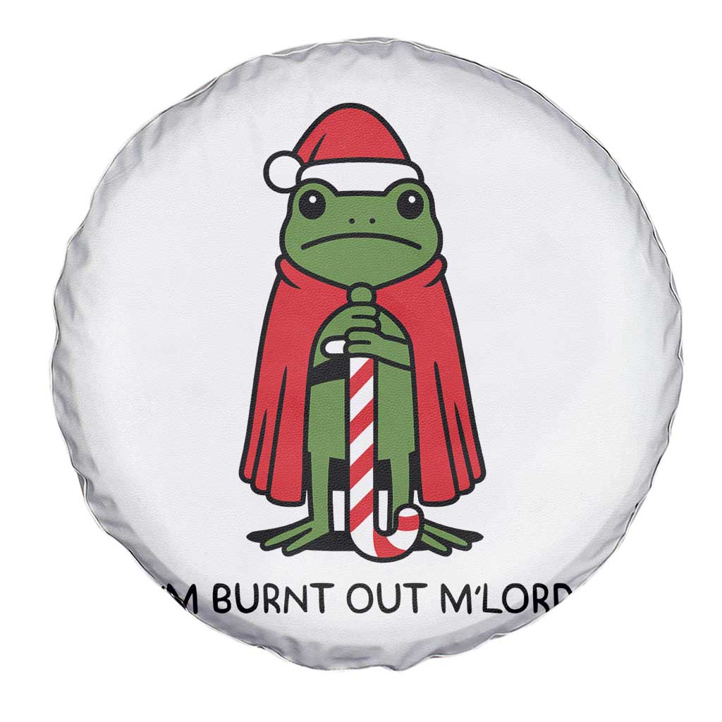 Funny Christmas Frog Knight Spare Tire Cover I Am Burnt Out M Lord Medieval Meme - Wonder Print Shop
