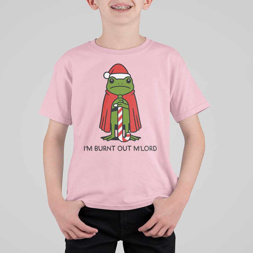 Funny Christmas Frog Knight T Shirt For Kid I Am Burnt Out M Lord Medieval Meme - Wonder Print Shop