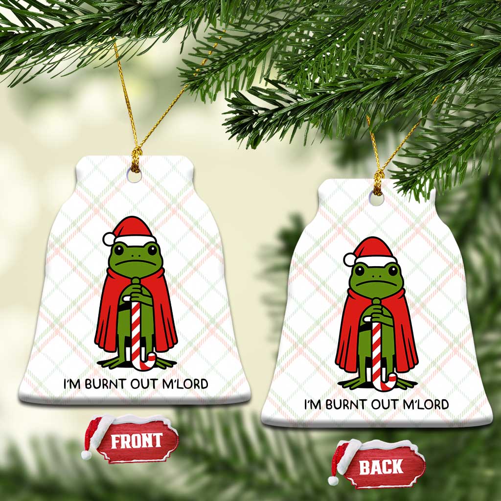 Funny Christmas Frog Knight Ceramic Ornament I Am Burnt Out M Lord Medieval Meme - Wonder Print Shop