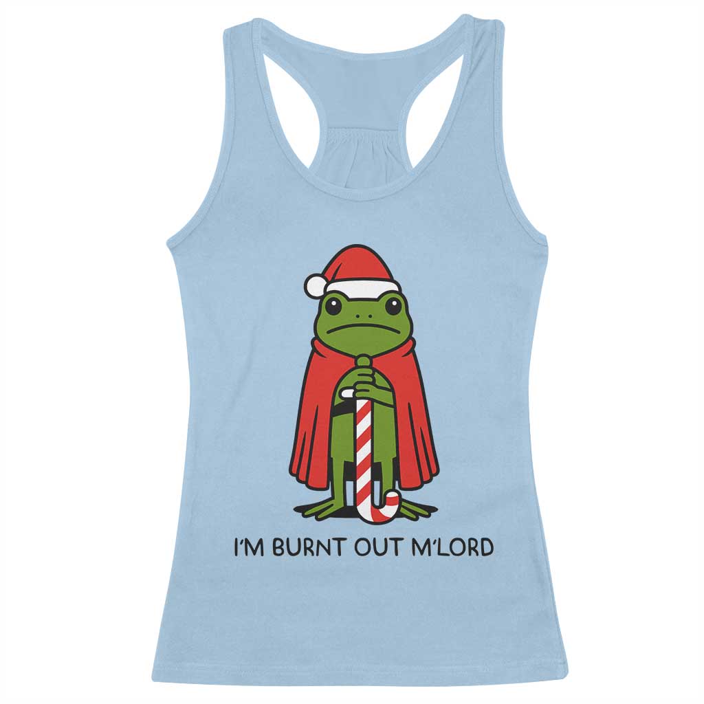 Funny Christmas Frog Knight Racerback Tank Top I Am Burnt Out M Lord Medieval Meme - Wonder Print Shop