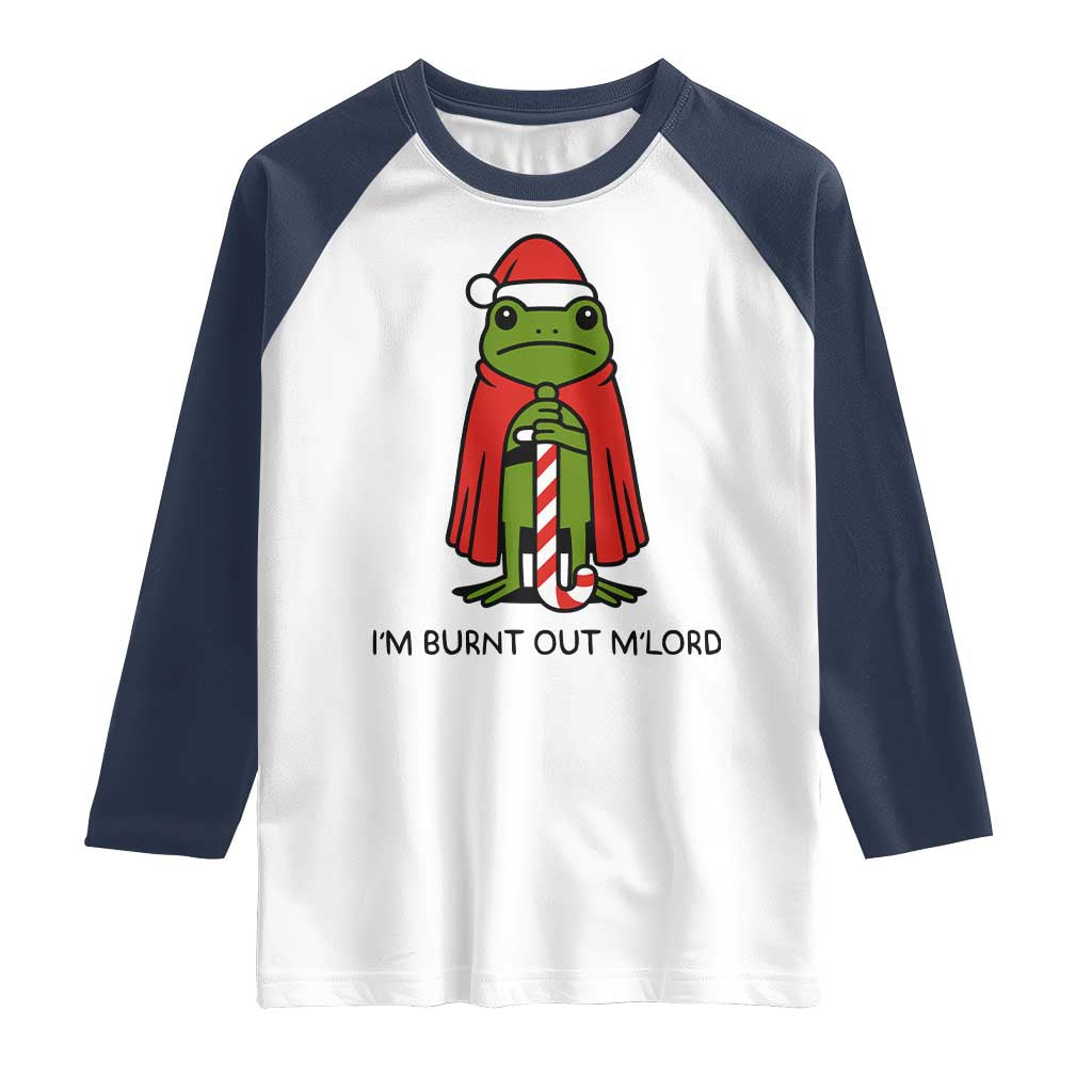 Funny Christmas Frog Knight Raglan Shirt I Am Burnt Out M Lord Medieval Meme - Wonder Print Shop