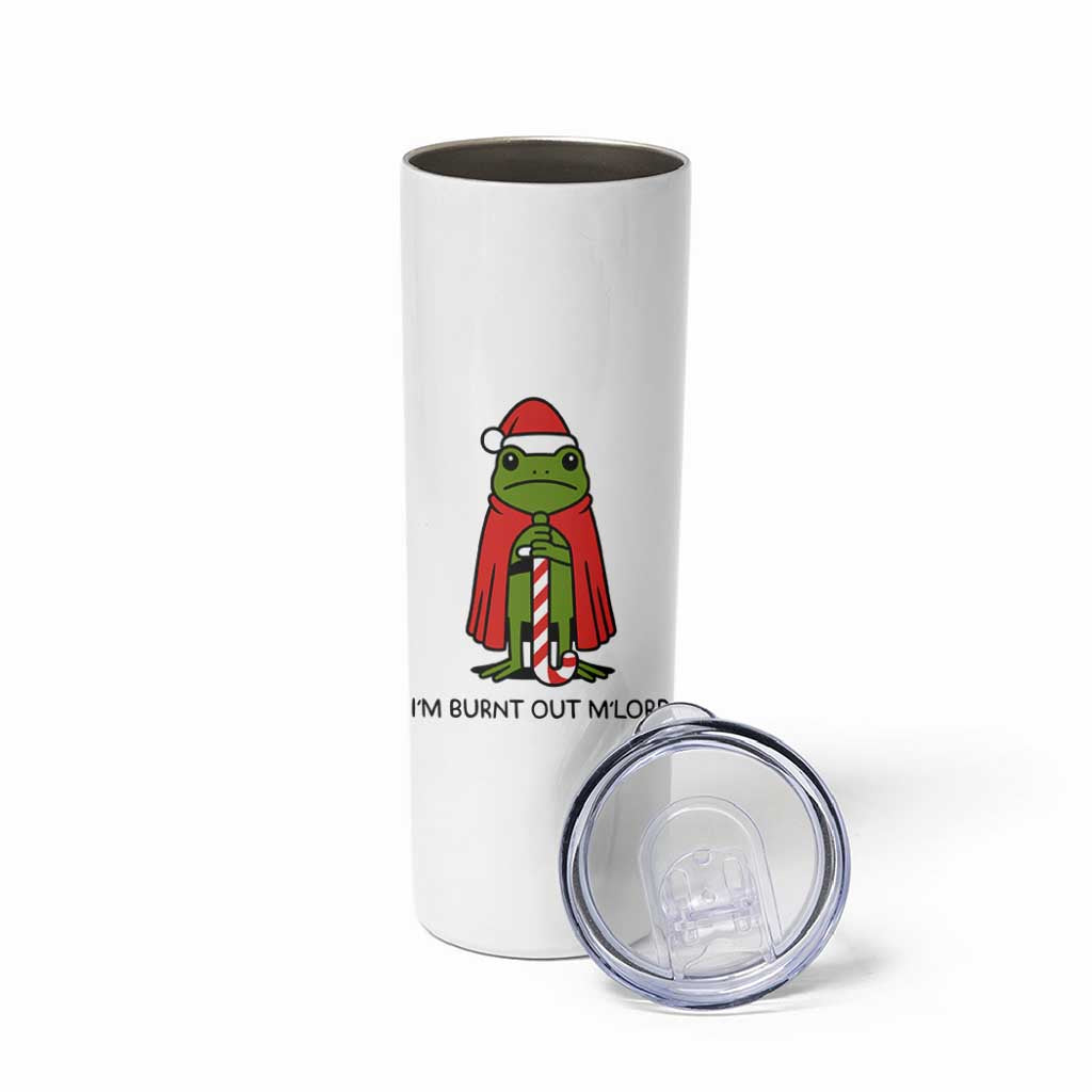 Funny Christmas Frog Knight Skinny Tumbler I Am Burnt Out M Lord Medieval Meme - Wonder Print Shop