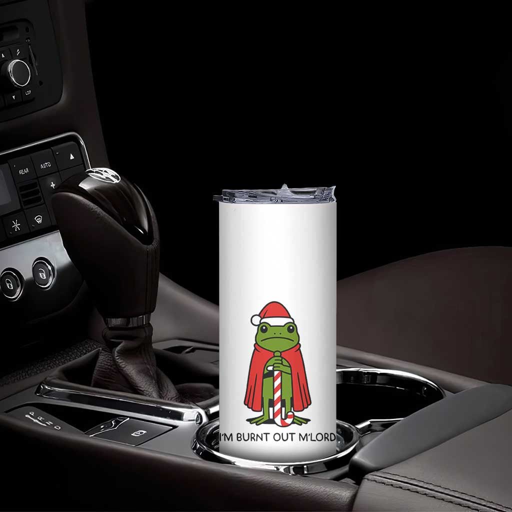 Funny Christmas Frog Knight Skinny Tumbler I Am Burnt Out M Lord Medieval Meme - Wonder Print Shop