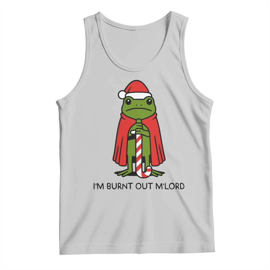 Funny Christmas Frog Knight Tank Top I Am Burnt Out M Lord Medieval Meme - Wonder Print Shop