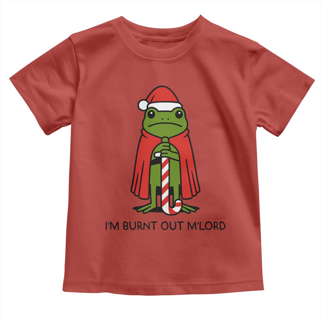 Funny Christmas Frog Knight Toddler T Shirt I Am Burnt Out M Lord Medieval Meme - Wonder Print Shop