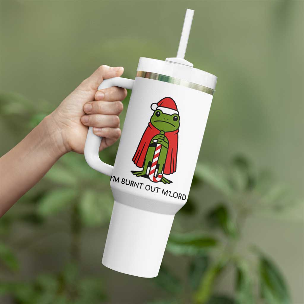 Funny Christmas Frog Knight Tumbler With Handle I Am Burnt Out M Lord Medieval Meme - Wonder Print Shop