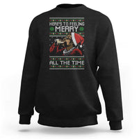 Here To Feeling Merry All The Time Christmas Sweatshirt Funny Xmas Comedy Movie - Wonder Print Shop