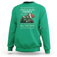 Here To Feeling Merry All The Time Christmas Sweatshirt Funny Xmas Comedy Movie - Wonder Print Shop