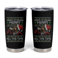 Here To Feeling Merry All The Time Christmas Tumbler Cup Funny Xmas Comedy Movie - Wonder Print Shop