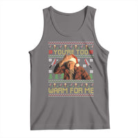 Ed Gein Christmas Tank Top Funny You Are Too Warm For Me Xmas Serial Killer - Wonder Print Shop