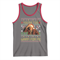 Ed Gein Christmas Tank Top Funny You Are Too Warm For Me Xmas Serial Killer - Wonder Print Shop