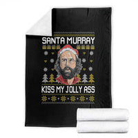 Funny Stranger Murray Christmas Throw Blanket Santa Murray Kiss My Jolly Ass - Wonder Print Shop