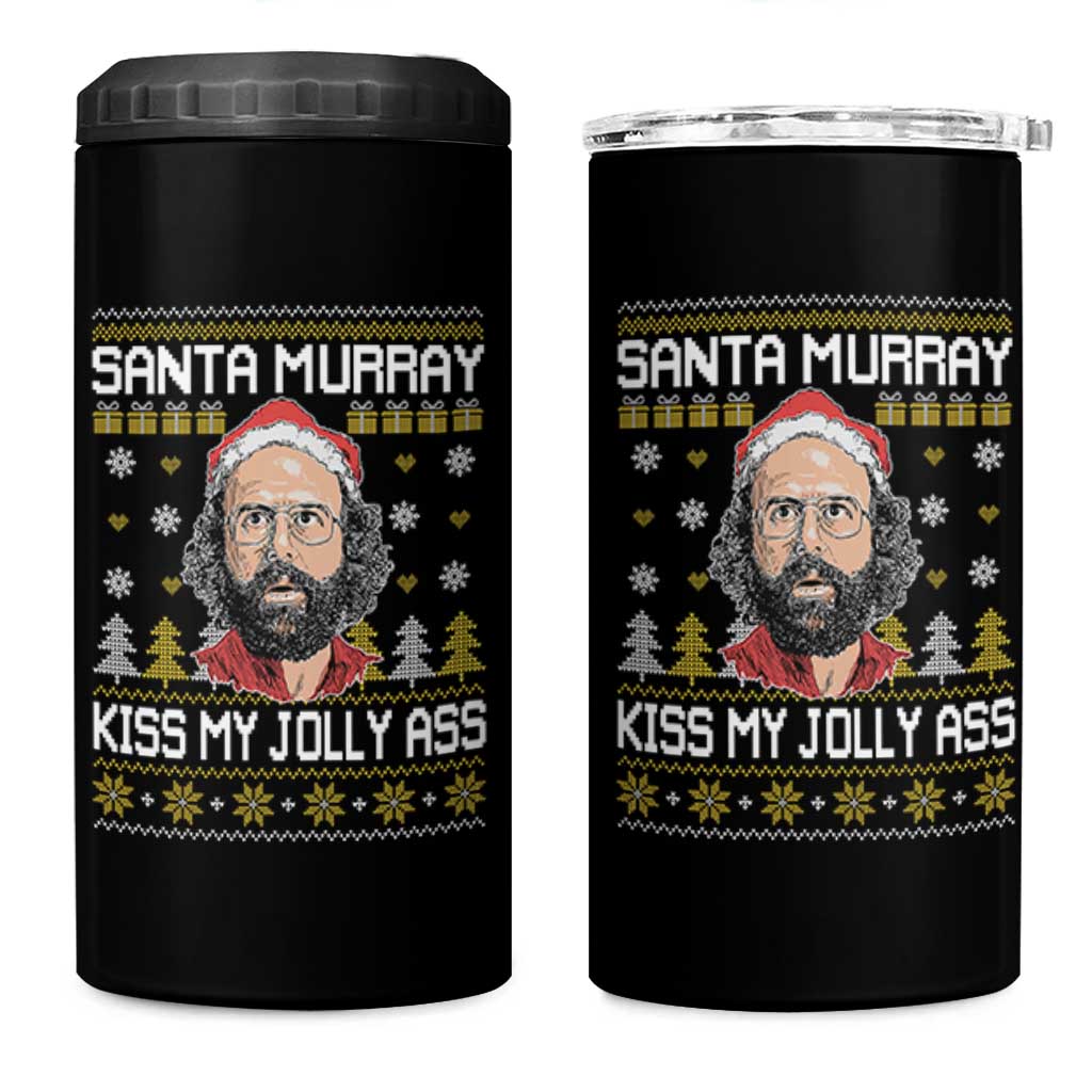 Funny Stranger Murray Christmas 4 in 1 Can Cooler Tumbler Santa Murray Kiss My Jolly Ass - Wonder Print Shop