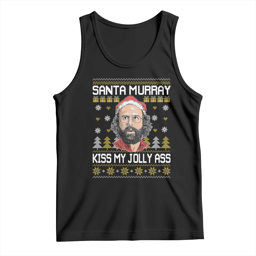 Funny Stranger Murray Christmas Tank Top Santa Murray Kiss My Jolly Ass - Wonder Print Shop