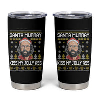 Funny Stranger Murray Christmas Tumbler Cup Santa Murray Kiss My Jolly Ass - Wonder Print Shop