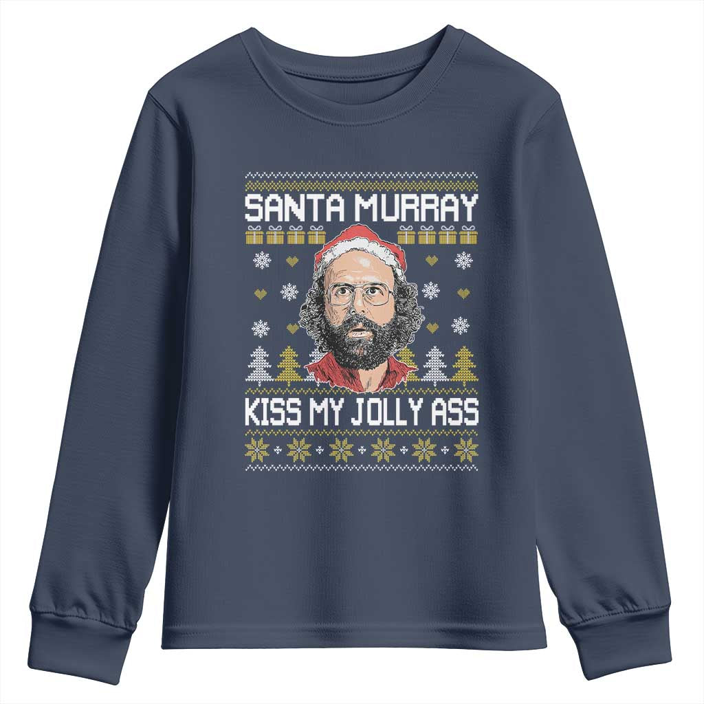 Funny Stranger Murray Christmas Youth Sweatshirt Santa Murray Kiss My Jolly Ass - Wonder Print Shop