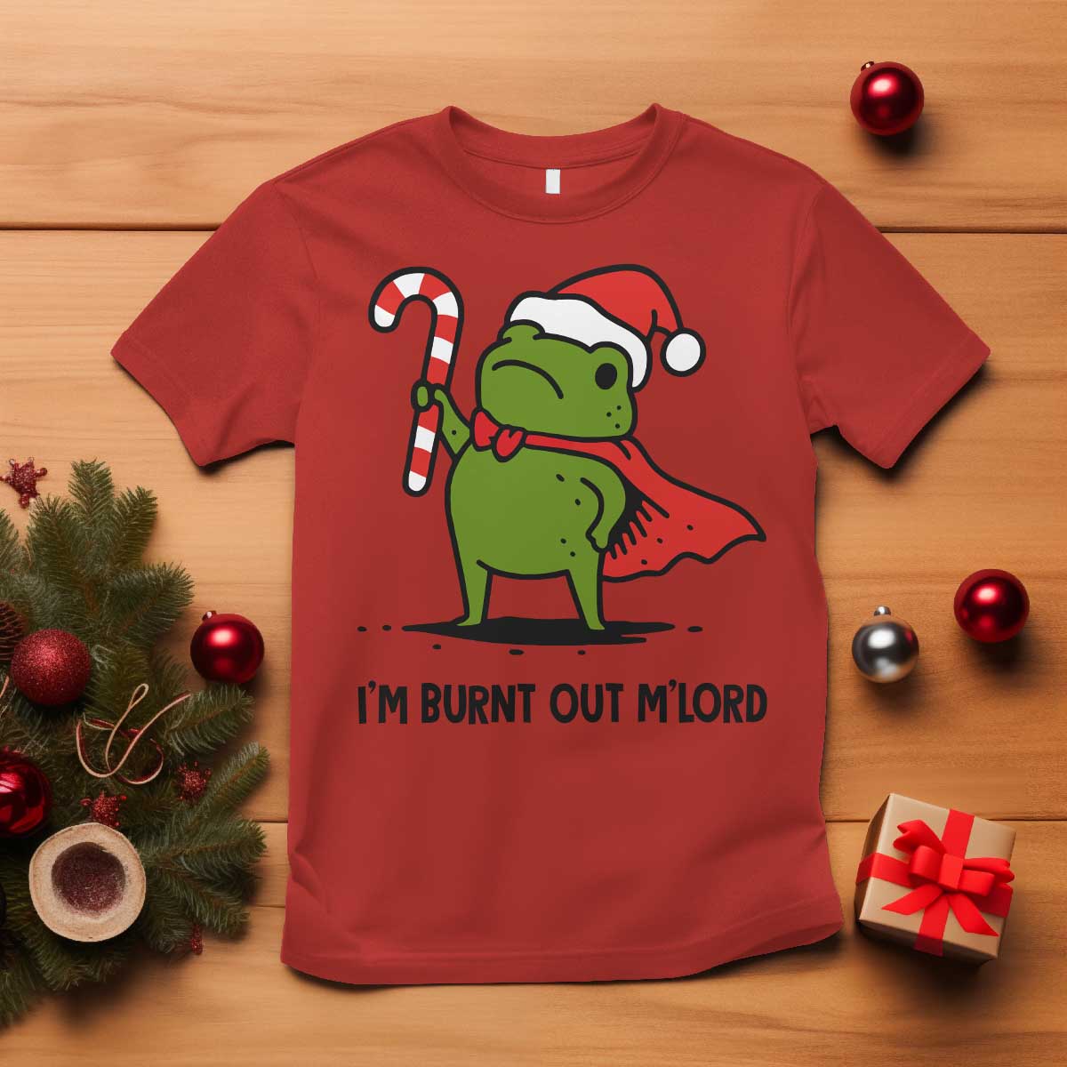 Funny Christmas Frog Knight T Shirt I Am Burnt Out M Lord Medieval Meme Candy Cane - Wonder Print Shop