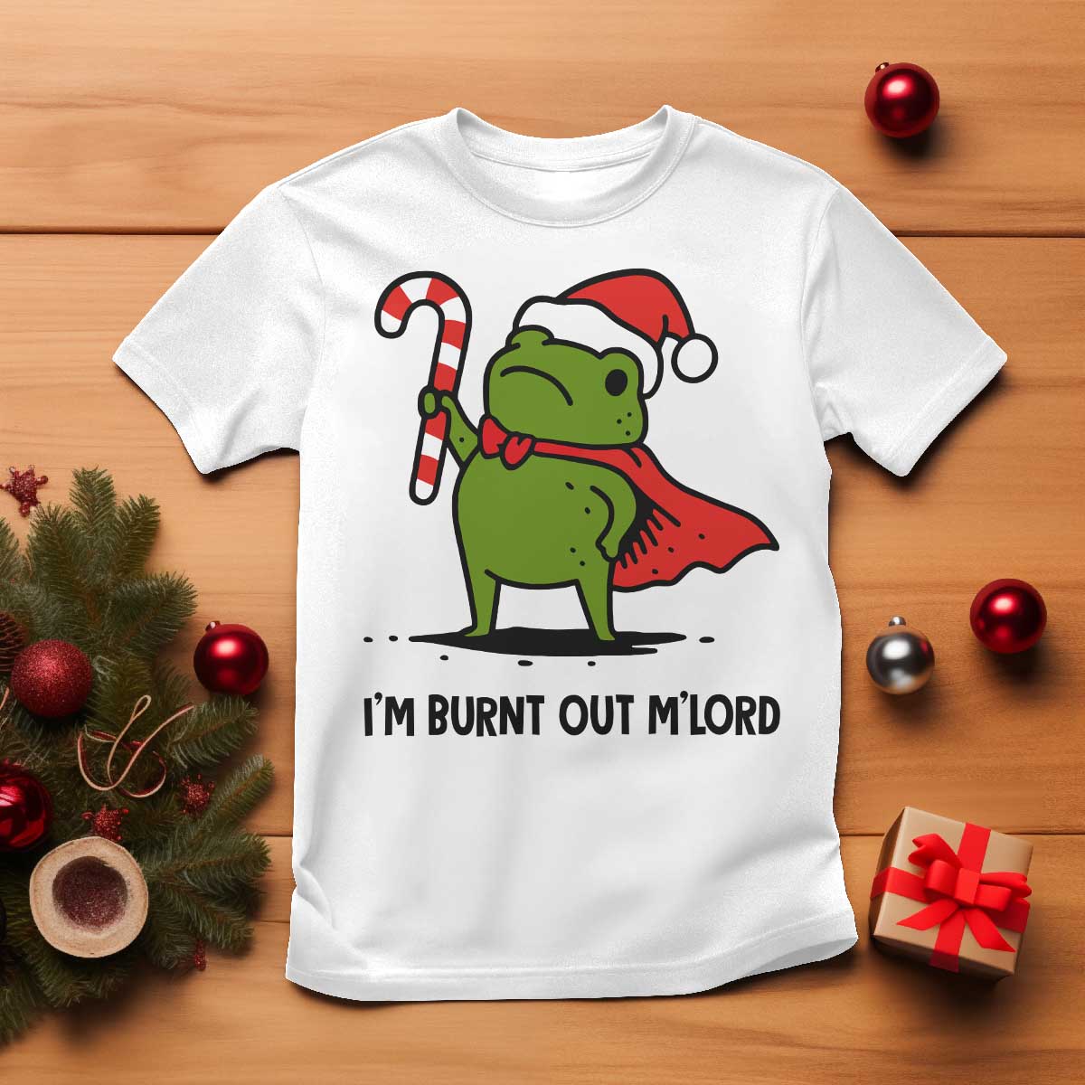 Funny Christmas Frog Knight T Shirt I Am Burnt Out M Lord Medieval Meme Candy Cane - Wonder Print Shop