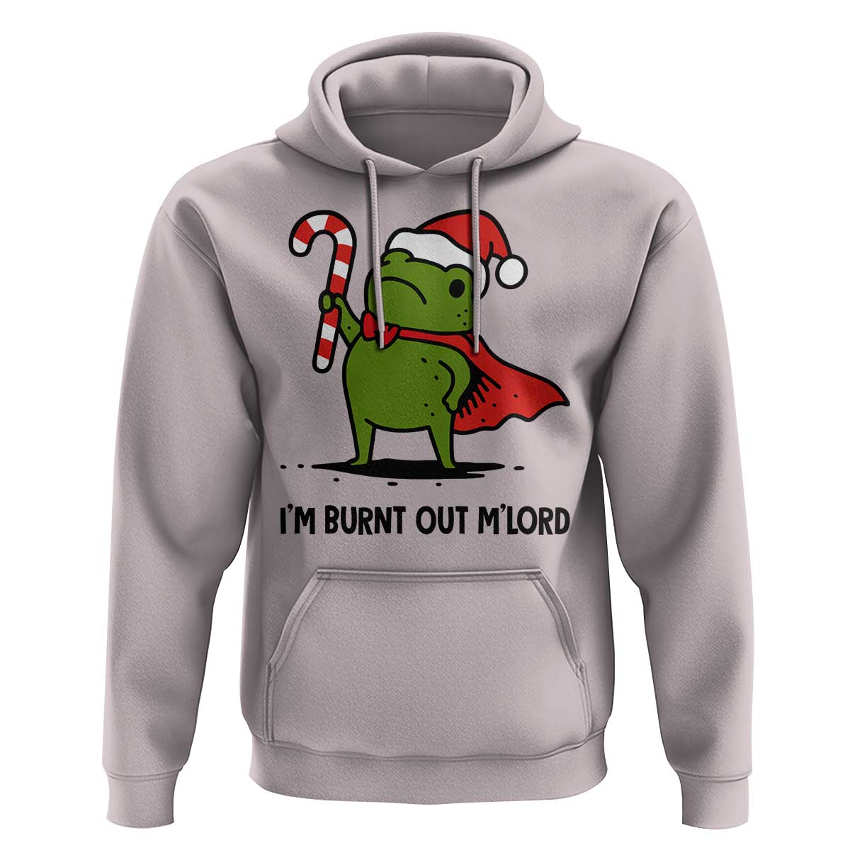 Funny Christmas Frog Knight Hoodie I Am Burnt Out M Lord Medieval Meme Candy Cane - Wonder Print Shop