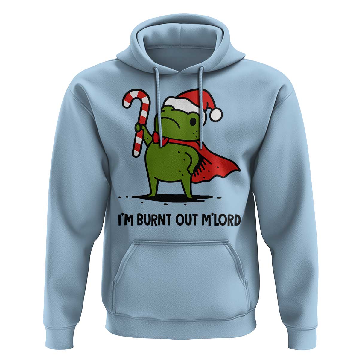Funny Christmas Frog Knight Hoodie I Am Burnt Out M Lord Medieval Meme Candy Cane - Wonder Print Shop