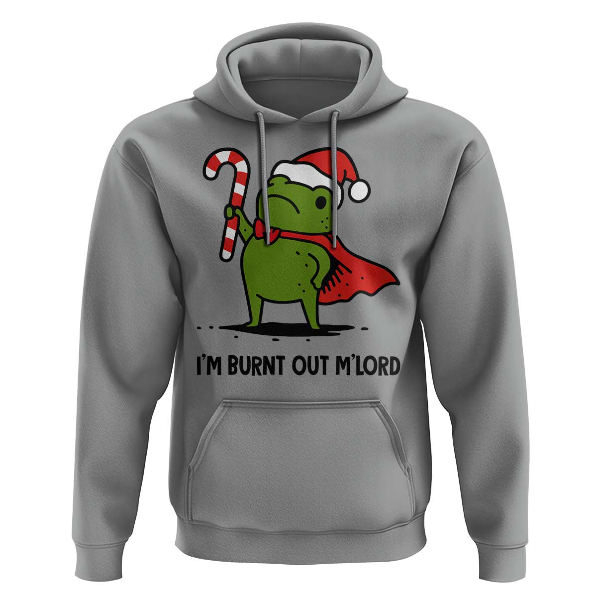 Funny Christmas Frog Knight Hoodie I Am Burnt Out M Lord Medieval Meme Candy Cane - Wonder Print Shop