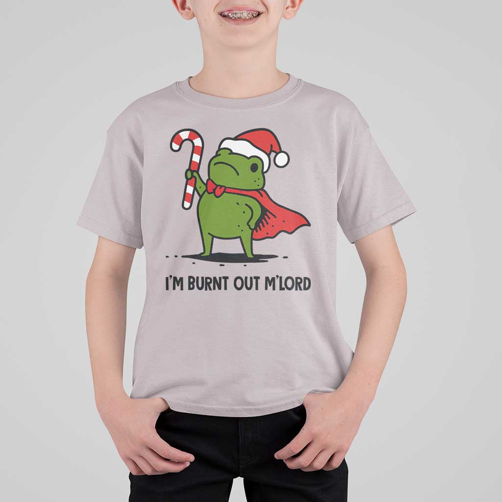 Funny Christmas Frog Knight T Shirt For Kid I Am Burnt Out M Lord Medieval Meme Candy Cane - Wonder Print Shop