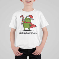 Funny Christmas Frog Knight T Shirt For Kid I Am Burnt Out M Lord Medieval Meme Candy Cane - Wonder Print Shop