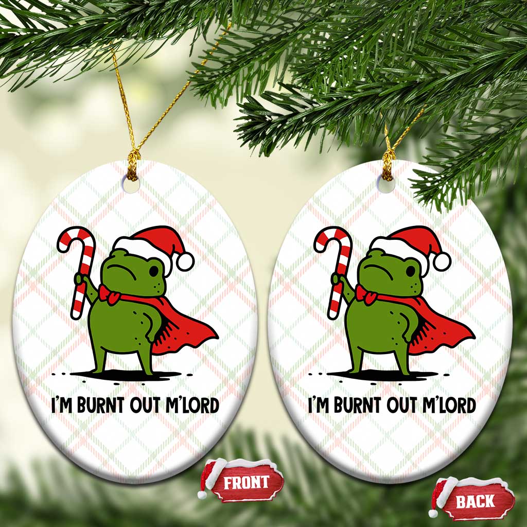 Funny Christmas Frog Knight Ceramic Ornament I Am Burnt Out M Lord Medieval Meme Candy Cane - Wonder Print Shop