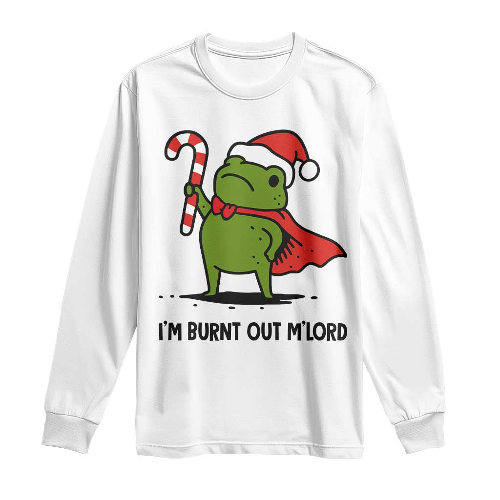 Funny Christmas Frog Knight Long Sleeve Shirt I Am Burnt Out M Lord Medieval Meme Candy Cane - Wonder Print Shop