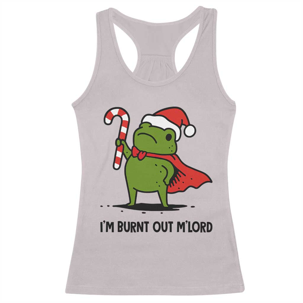 Funny Christmas Frog Knight Racerback Tank Top I Am Burnt Out M Lord Medieval Meme Candy Cane - Wonder Print Shop