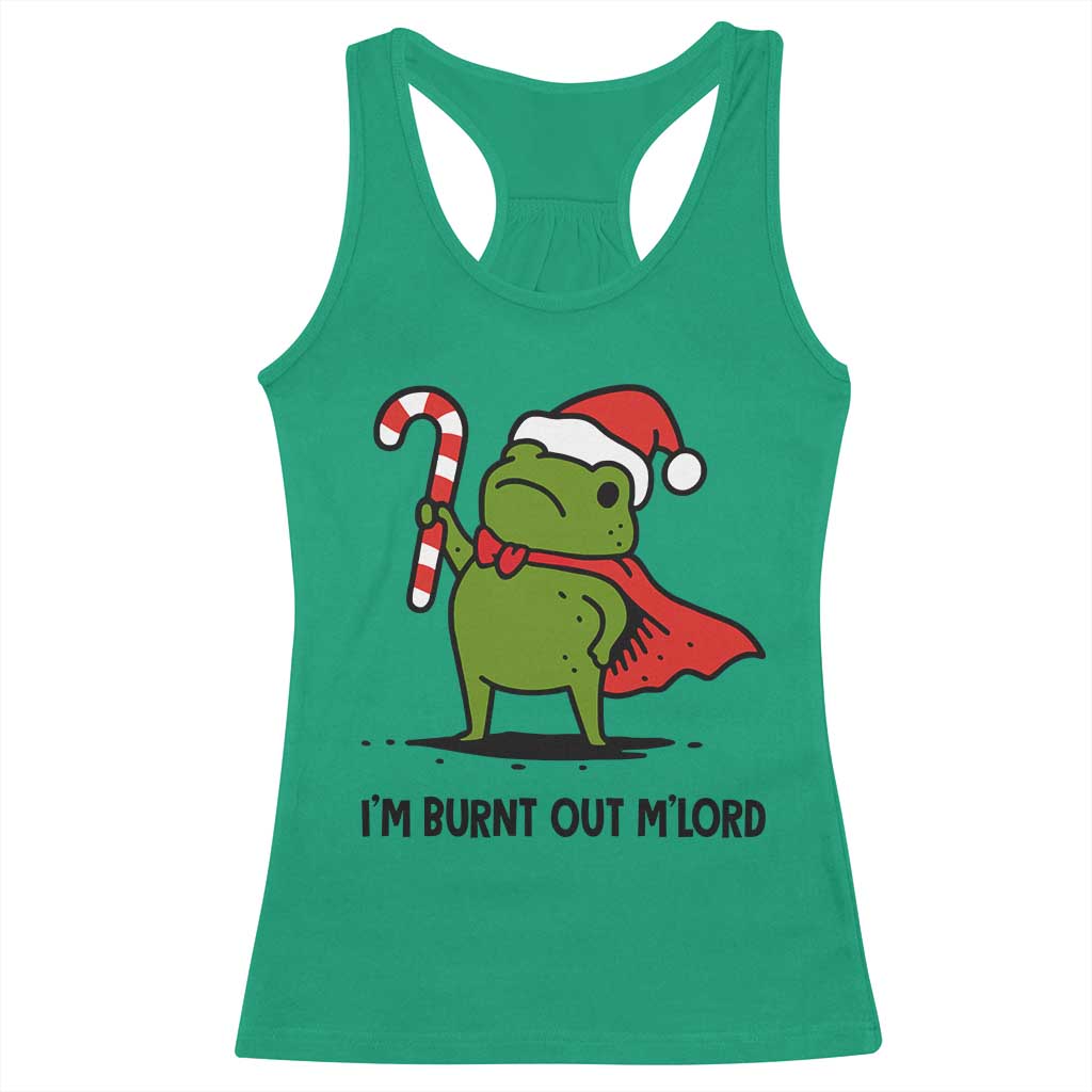 Funny Christmas Frog Knight Racerback Tank Top I Am Burnt Out M Lord Medieval Meme Candy Cane - Wonder Print Shop