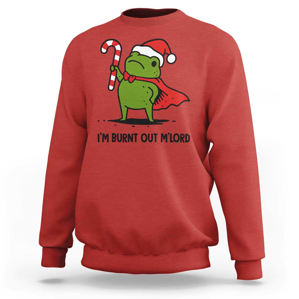 Funny Christmas Frog Knight Sweatshirt I Am Burnt Out M Lord Medieval Meme Candy Cane - Wonder Print Shop
