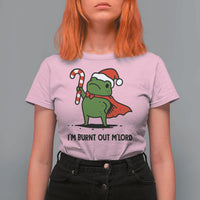 Funny Christmas Frog Knight T Shirt For Women I Am Burnt Out M Lord Medieval Meme Candy Cane - Wonder Print Shop