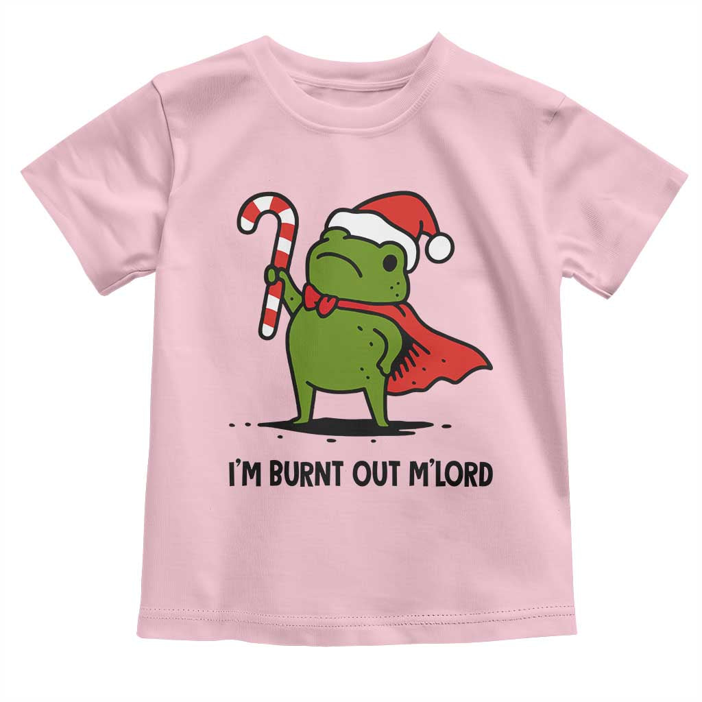 Funny Christmas Frog Knight Toddler T Shirt I Am Burnt Out M Lord Medieval Meme Candy Cane - Wonder Print Shop