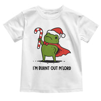Funny Christmas Frog Knight Toddler T Shirt I Am Burnt Out M Lord Medieval Meme Candy Cane - Wonder Print Shop