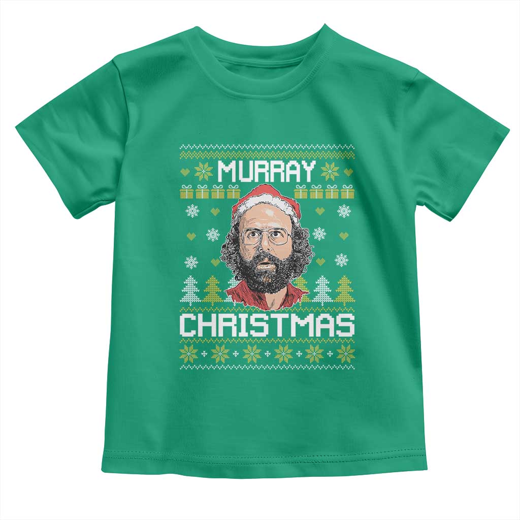 Funny Murray Christmas Toddler T Shirt Stranger Xmas Things Holiday Movie - Wonder Print Shop