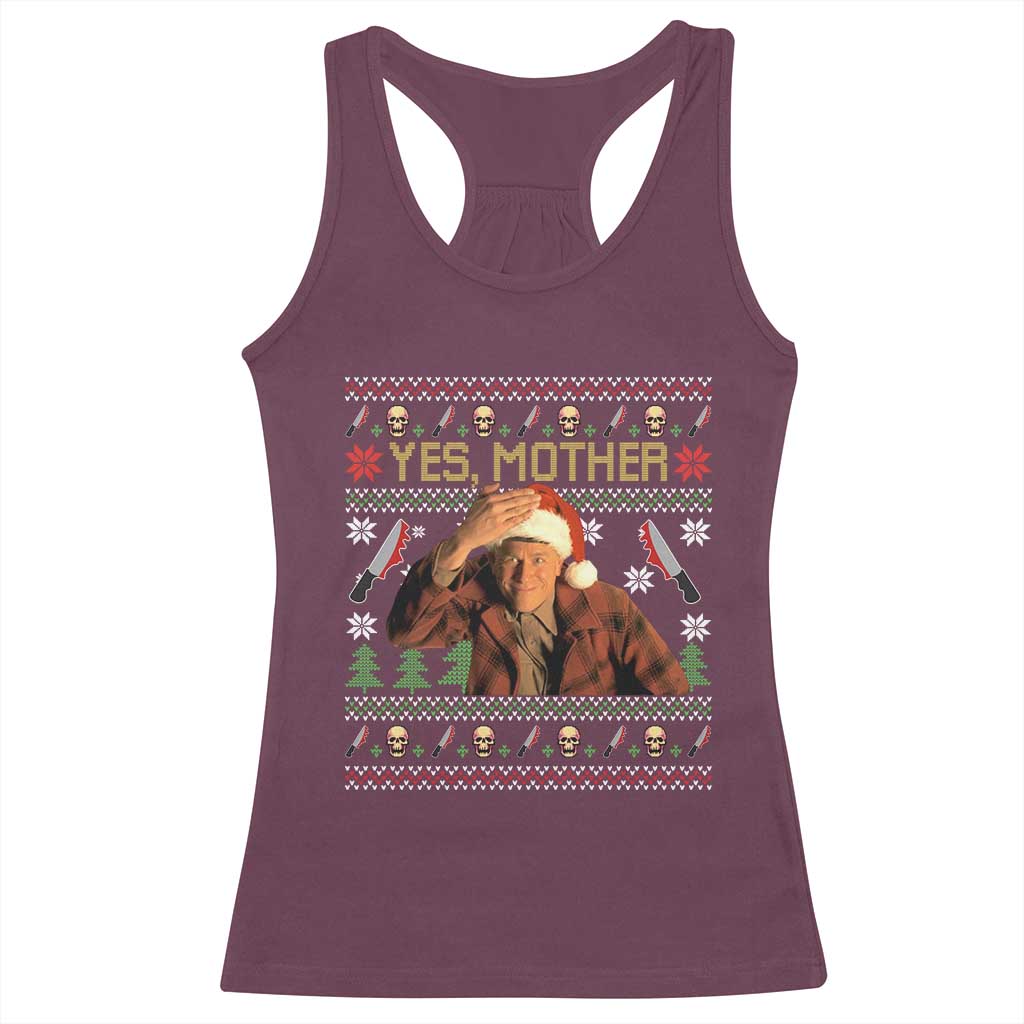 Ed Gein Christmas Racerback Tank Top Funny Yes Mother Xmas Serial Killer - Wonder Print Shop