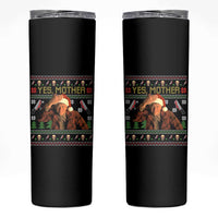 Ed Gein Christmas Skinny Tumbler Funny Yes Mother Xmas Serial Killer - Wonder Print Shop