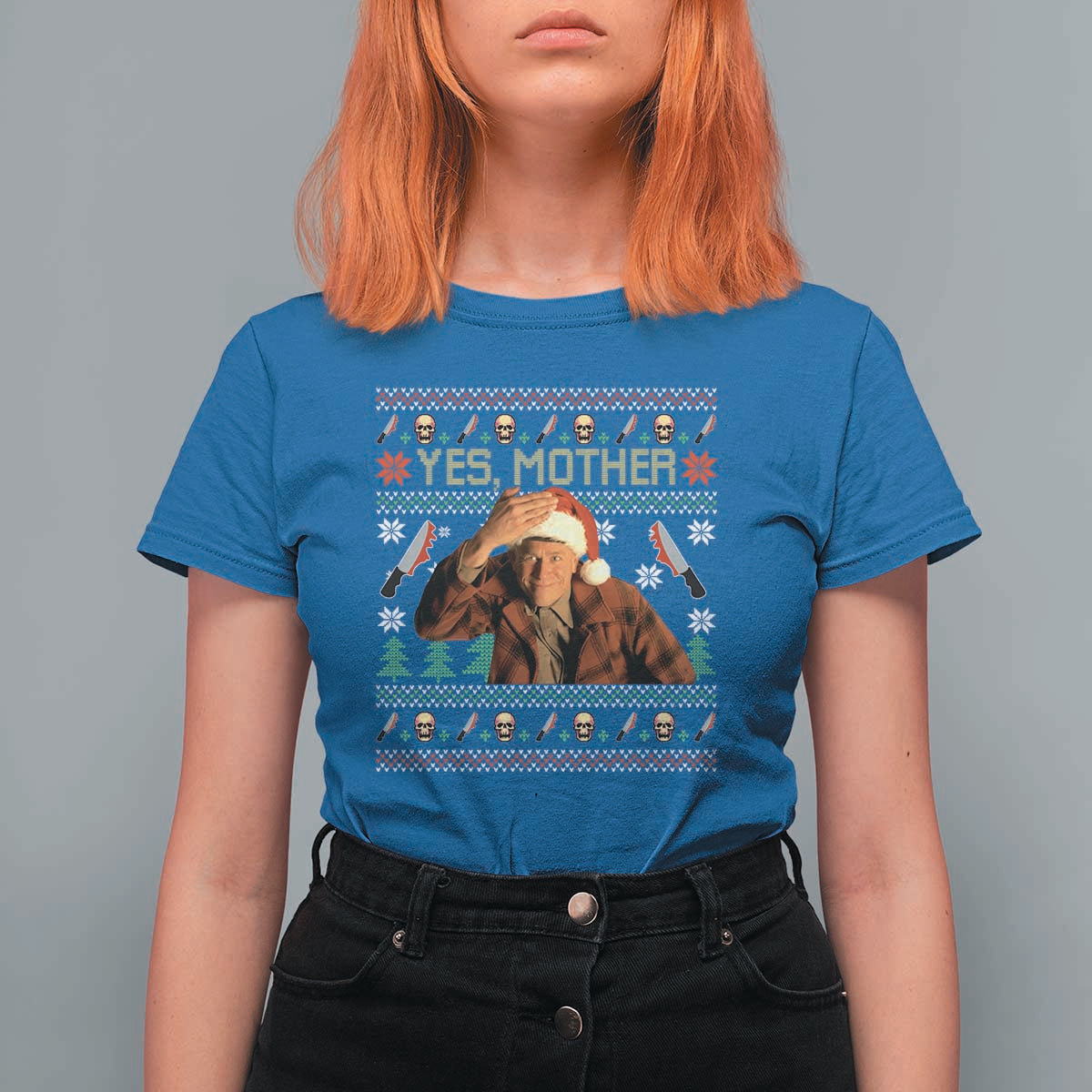 Ed Gein Christmas T Shirt For Women Funny Yes Mother Xmas Serial Killer - Wonder Print Shop