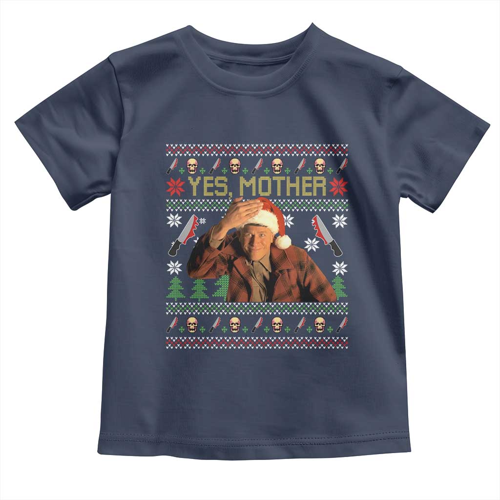 Ed Gein Christmas Toddler T Shirt Funny Yes Mother Xmas Serial Killer - Wonder Print Shop