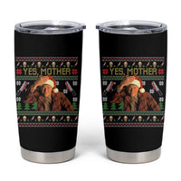 Ed Gein Christmas Tumbler Cup Funny Yes Mother Xmas Serial Killer - Wonder Print Shop