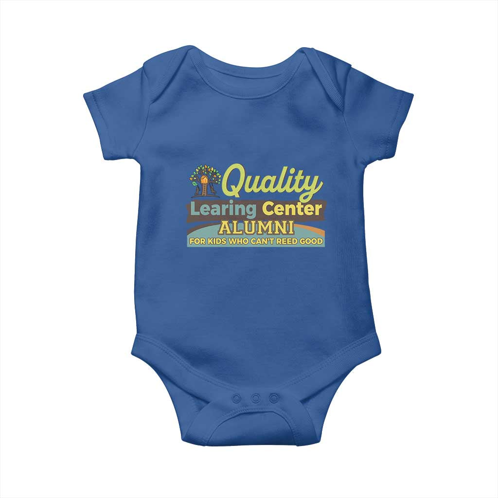 Funny Quality Learing Center Alumni For Kids Who Cant Reed Good Baby Onesie - Wonder Print Shop